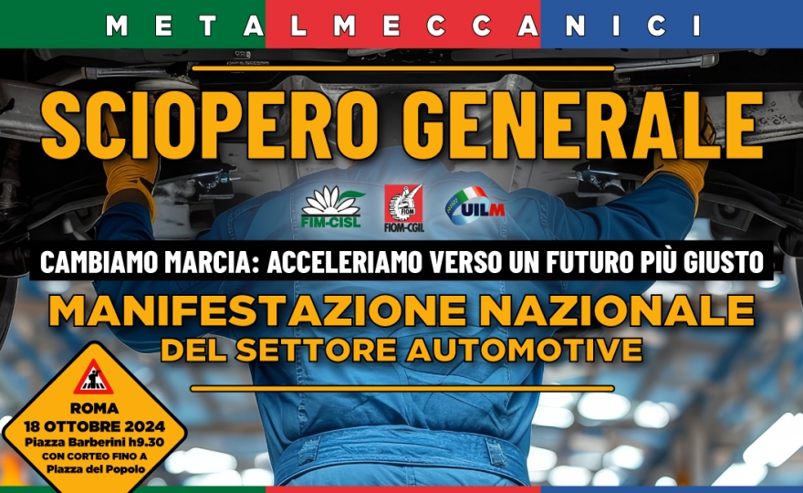 Automotive. Il 18 ottobre sciopero generale e manifestazione a Roma 