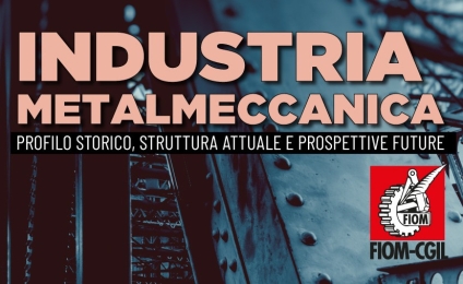 Bologna, 30 gennaio 2025. Industria metalmeccanica. Profilo storico, struttura attuale e prospettive future